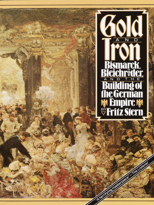 Title details for Gold and Iron by Fritz Stern - Wait list